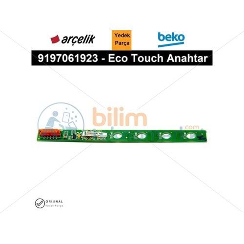 ARÇELİK DAVLUMBAZ DOKUNMATİK TUŞ LED KARTI (1-2-3-LAMBA ECO TOUCH BEYAZ LEDLİ) 9197061923 ORİJİNAL